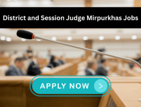 District and Session Judge Mirpurkhas Jobs